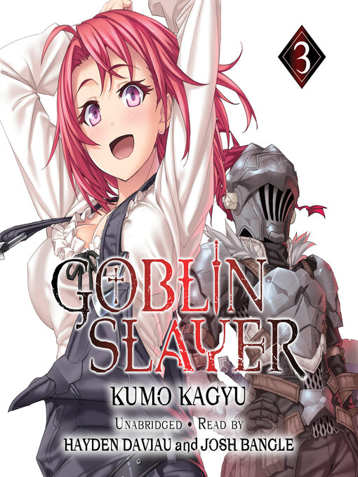 Title details for Goblin Slayer, Volume 3 by Kumo Kagyu - Available